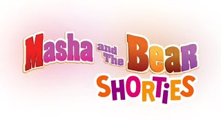 MASHA AND THE BEAR SHORTIES INTRO