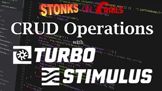 CRUD operations in Turbo/Stimulus Rails - Practical Examples