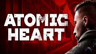 СТРИМ. ATOMIC HEART !