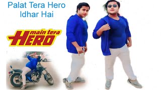 Palat Tera Hero Idhar Hai Song 💙🪝|| Main Tera Hero Movie 🍿🧭#like #viral #trending #mainterahero