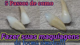 5 Passos de Como Maquiar com Naturalidade.