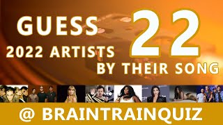 Guess 22 artists! 2022 MUSIC QUIZ