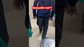 Neuropathic Gait/High Steppage Gait/Slapping Gait in GBS/CIDP/Diabetic Neuropathy #shorts #viral