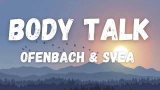 Ofenbach & SVEA - Body Talk