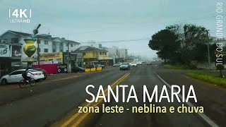 Dirigindo pela Zona Leste de Santa Maria - Rio Grande do Sul 4K