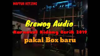 Brewog Audio Karnaval Kidang Berik 2019 | Glerr