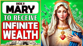 🙏💰UNLOCK FINANCIAL PROSPERITY NOW WITH THIS PRAYER TO THE VIRGIN MARY ✨