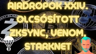 Airdropok 24. - Olcsósított Zksync Era airdrop vadászat, Venom új feladat, Starknet