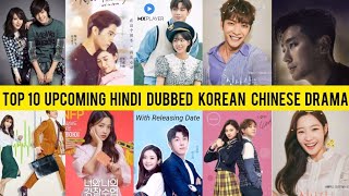 Top 10 Upcoming Korean And Chinese Drama In Hindi Dubbed On MX Player | Movie Showdown