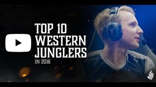 Top 10 Western Junglers in 2016