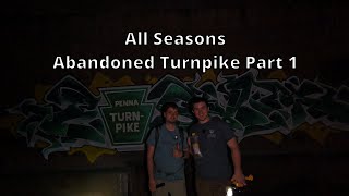 Exploring the Abandoned Turnpike in Pennsylvania