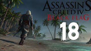 Полное прохождение на 100% ► Assassin’s Creed IV: Black Flag ► Встреча с Торресом в форте ► #18