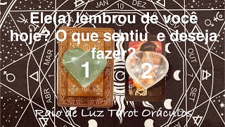 🧙🏻‍♂️Ele(a) lembrou de vc hoje? O que sentiu? O que deseja fazer?#tarotbrasil#amor#espiritualidade✨✨