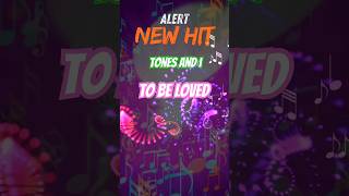 Alert New Hit : Tones and I - To Be Loved #music #newhitsong #newmusic #song #hit #love #lovemusic