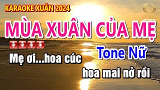 Mùa Xuân Của Mẹ Karaoke Tone Nữ Nhạc Sống | Sinh Nguyễn Karaoke