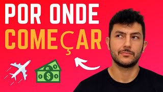 Como começar no mercado de Milhas Aéreas | Mesmo Tendo MEDO (Estratégia Passo a passo)