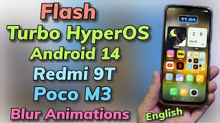 Install Turbo HyperOS A14 On Redmi 9T Poco M3 English