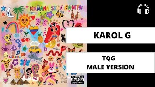 male version | TQG - KAROL G & Shakira