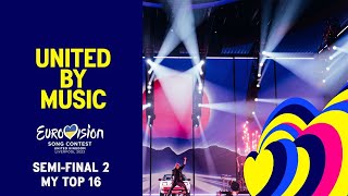 Eurovision 2023 - Semi-Final 2 - My Top 16 (After Rehearsals)