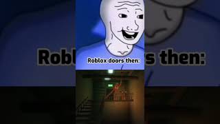 Roblox doors now vs then 😭😭#roblox #shorts #doors #robloxdoors #robloxedit