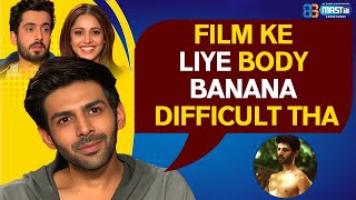 Film Ke Liye Body Banana Difficult Tha- Kartik Aryan | @mastiiitv | Kartik Aryan Interview