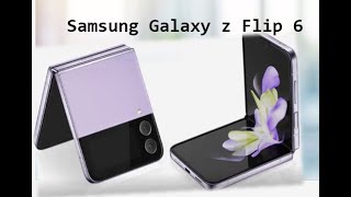 Samsung Galaxy z Flip 6!