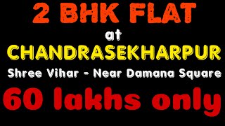 2Bhk Re-sale Flat @ Chandrasekharpur | Shree Vihar | Near Damana Square Bhubaneswar | @ 60lakhs only