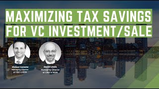 Building an Efficient Accounting Function and Maximizing Tax Savings for VC Investment or Sale