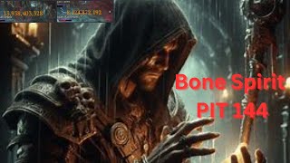 Diablo 4 : Pit 144 Necromancer Bone Spirit Season 5