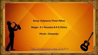 Kalyaana Thaen Nilaa - K J Yesudas - K S Chitra - Illayaraja - Pulamaipithan - Mounam Sammadham