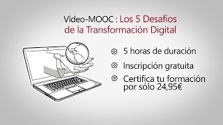 MOOC Los 5 desafíos de la transformación digital (curso gratuito) -  LIDlearning