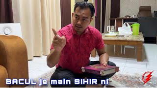 MBE : Bacul je Guna Sihir nak Jatuhkan orang / pesaing