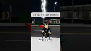 a boca do saco criatura! #roblox #memes #viral #brookhaven #shorts @FantaDoida