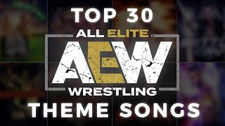 Top 30 AEW Theme Songs (V1) | MonoPython