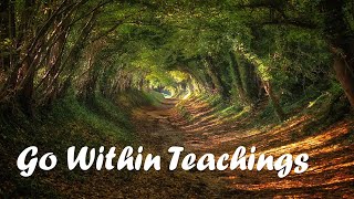 Go Within Teachings