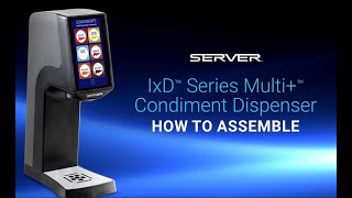 Server IxD Multi+ ASSEMBLY