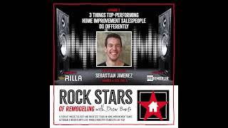 Rock Stars of Remodeling with Drew Barto | 3 Things Top-Performing Salespeople Do Differently