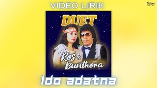 Bunthora Situmorang & Ros Siadari - Ido Adatna (Video Lirik)