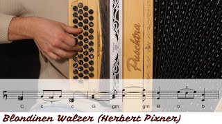 #Lernvideo: „Blondinenwalzer“ Komplett (Herbert Pixner) - Steirische Harmonika