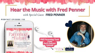 POF150: Hear the Music with Fred Penner