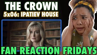 THE CROWN Season 5 Episode 6: "Ipatiev House" Reaction & Review | Fan Reaction Fridays