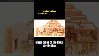 4000 year old Cities of the Indus Civilization