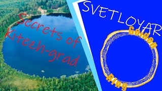 Svetloyar lake | Secret of Kitezh grad