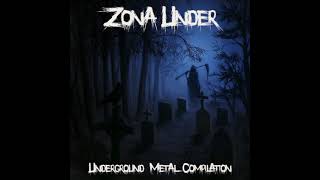 Zona Under Vol.22 (2021) (Thrash,Death,Metal,Black,Grind,NuMetal) (Mar Del Plata.Argentina)