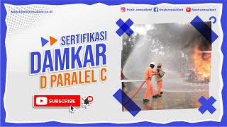 SERTIFIKASI DAMKAR D PARALEL C