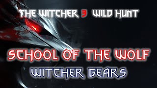 🐺 Witcher 3 Gear Sets Wolf School Gear ⚔️ (include Grandmaster )/ 위쳐 3 늑대 교단 장비 ⚔️( 그랜드마스터 포함)