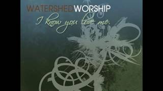 02 Watershed Worship Arise