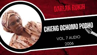 CHIENG OCHOMO PODHO (ORIGINAL AUDIO VERSION) BY DARLAN RUKIH