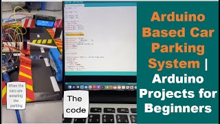 Car Parking Project Using Arduino | Special Project shared by friends from Saudi Arabia