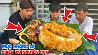 Hữu Bộ | Thử Thách Ăn Mực Khổng Lồ Chiên Xù Nguyên Con